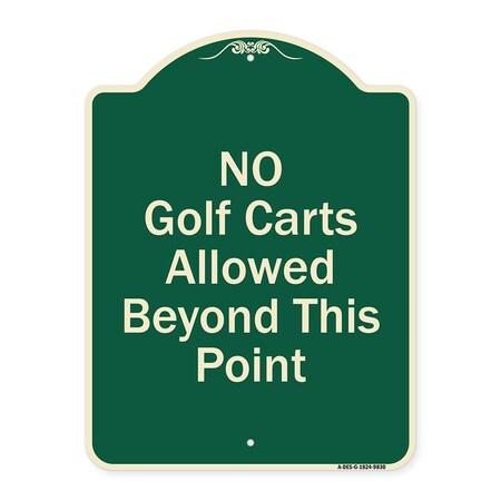 Signmission Designer Series-No Golf Carts Allowed Beyond This Point, 24" x 18", G-1824-9830 A-DES-G-1824-9830